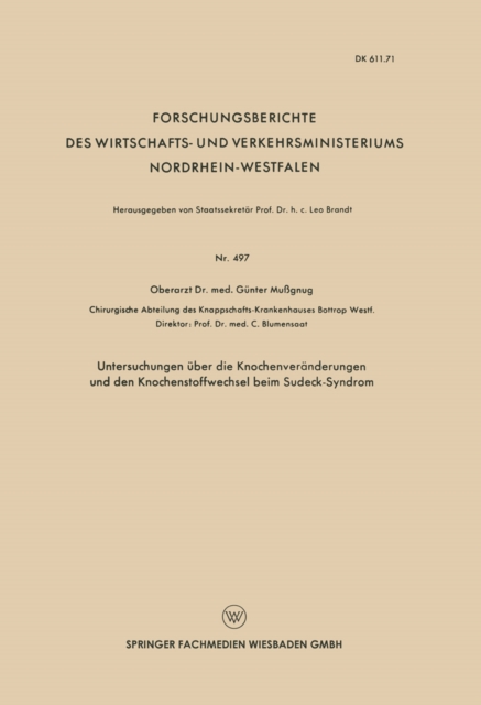 Untersuchungen über die Knochenveränderungen und den Knochenstoffwechsel beim Sudeck-Syndrom