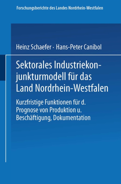 Sektorales Industriekonjunkturmodell für das Land Nordrhein-Westfalen