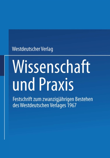 Wissenschaft und Praxis