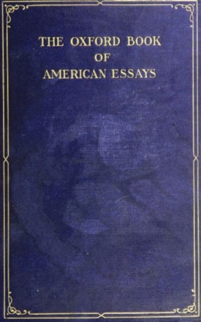 Oxford Book of American Essays