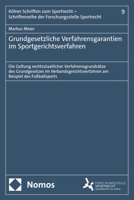 Grundgesetzliche Verfahrensgarantien im Sportgerichtsverfahren