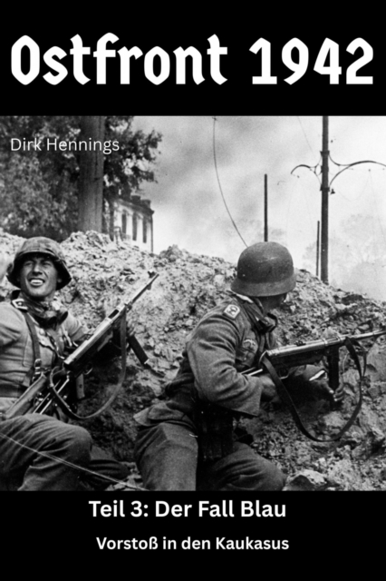 Ostfront 1942 - Teil 3