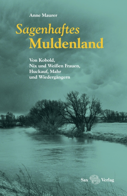 Sagenhaftes Muldenland
