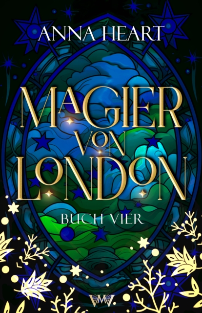 Magier von London - Buch vier