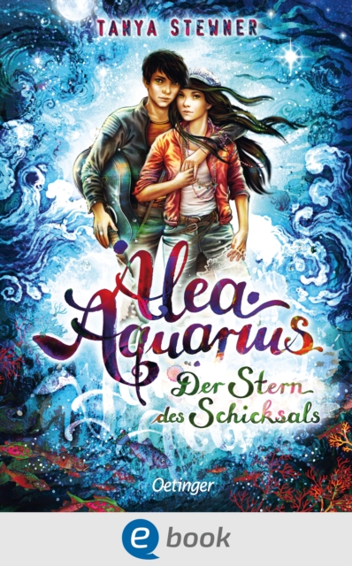 Alea Aquarius 10. Der Stern des Schicksals