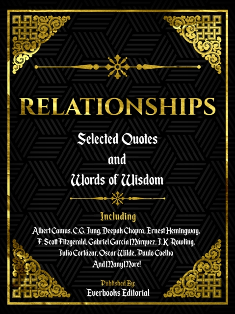 Relationship: Selected Quotes And Words Of Wisdom