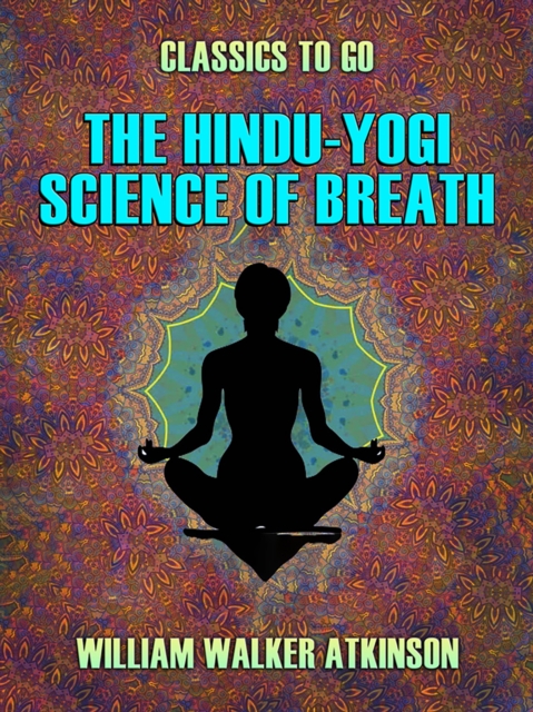 Hindu-Yogi Science of Breath