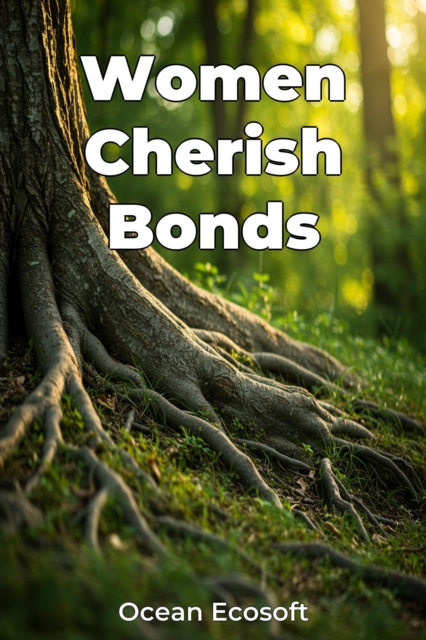 Women Cherish Bonds
