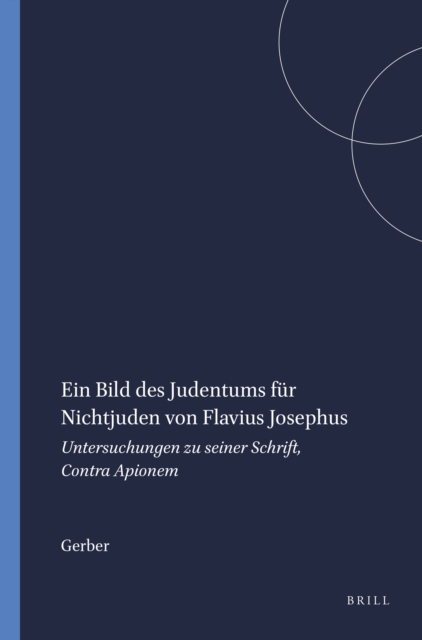 Ein Bild des Judentums fur Nichtjuden von Flavius Josephus