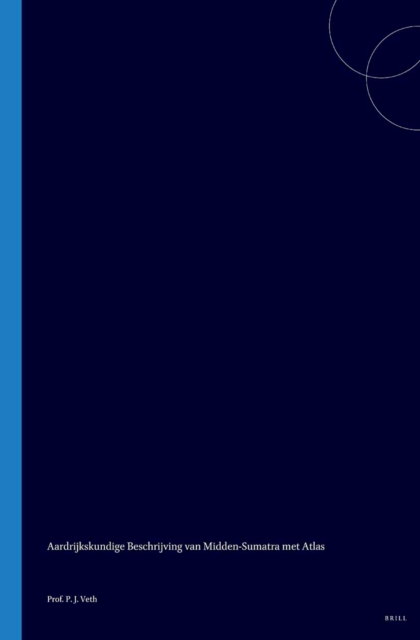 Aardrijkskundige Beschrijving van Midden-Sumatra met Atlas