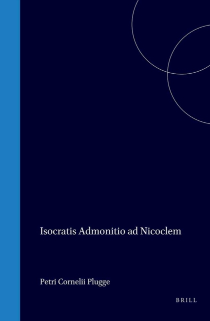 Isocratis Admonitio ad Nicoclem