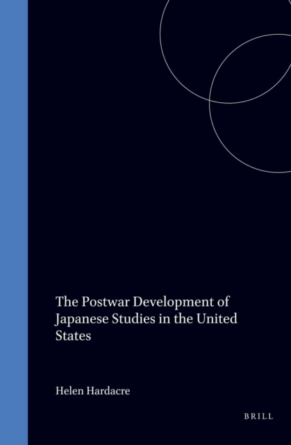 Postwar Development of Japanese Studies in the United States