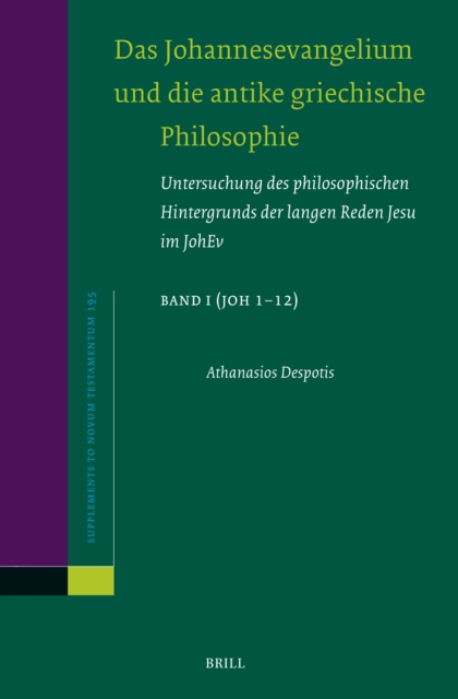 Johannesevangelium und die antike griechische Philosophie