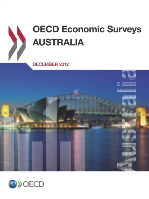 OECD Economic Surveys: Australia 2012