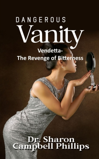 Dangerous Vanity