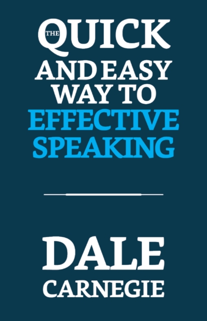 Quick and Easy Way to Effective Speaking