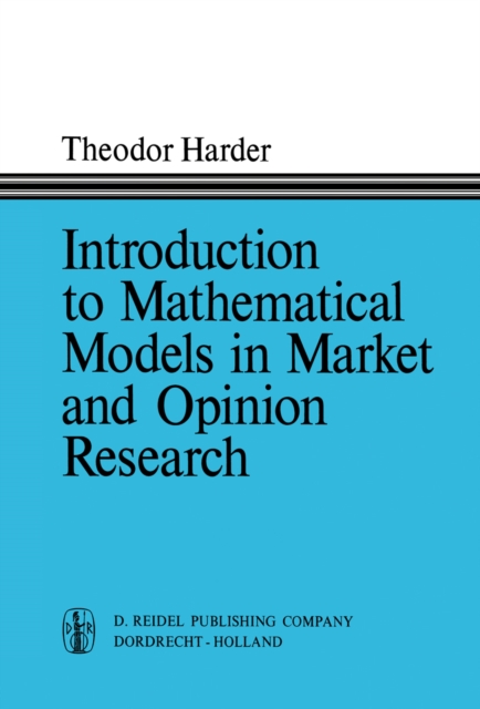 Introduction to Mathematical Models in Market and Opinion Research