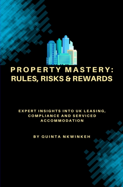 Property Mastery: Rules, Risks & Rewards