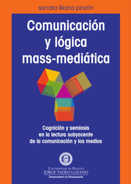 Comunicación y lógica mass-mediática