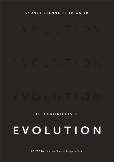 Sydney Brenner's 10-on-10: The Chronicles Of Evolution