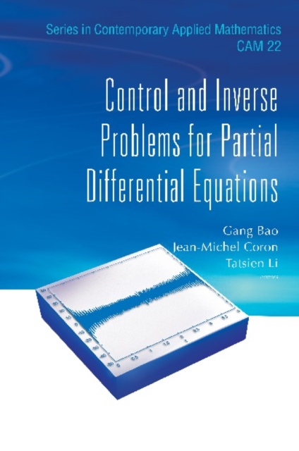 Control And Inverse Problems For Partial Differential Equations