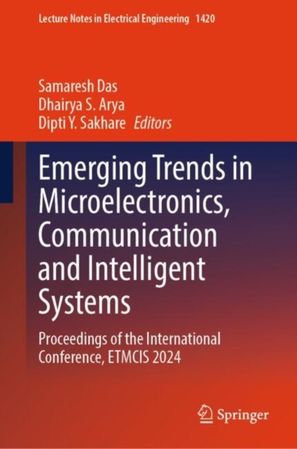 Emerging Trends in Microelectronics, Communication and Intelligent Systems