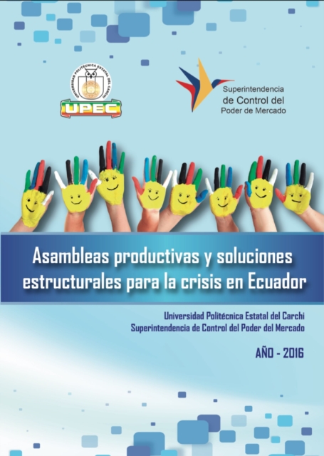 Asambleas productivas y soluciones estructurales para la crisis en Ecuador