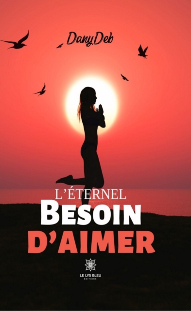 L'eternel besoin d'aimer