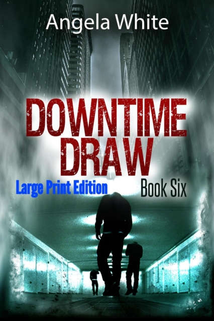Downtime Draw Large Print Edition