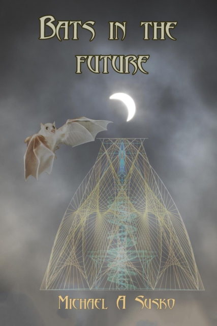 Bats in the Future