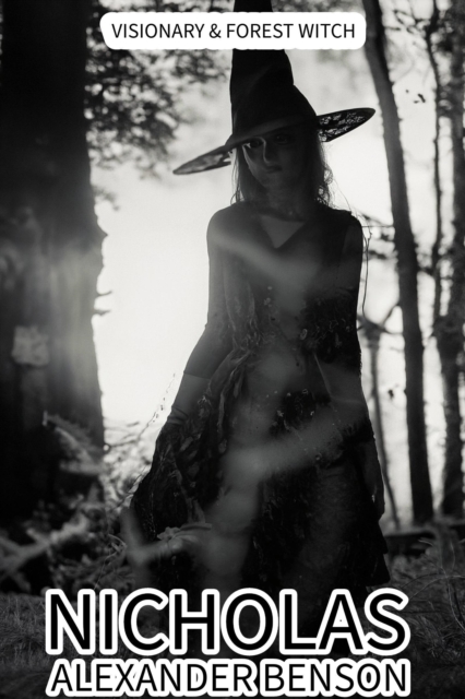 Visionary & Forest Witch