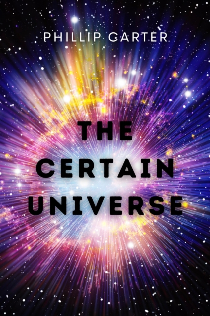 Certain Universe