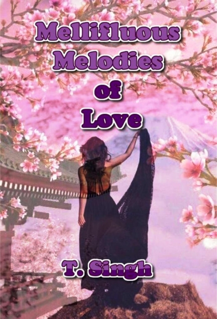 Mellifluous Melodies of Love