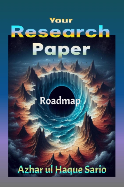 Your Research Paper Roadmap