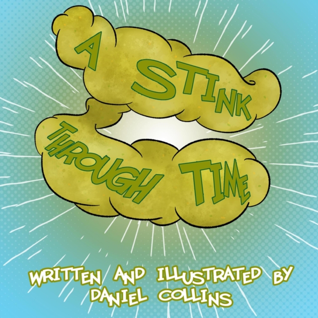 Stink Through Time