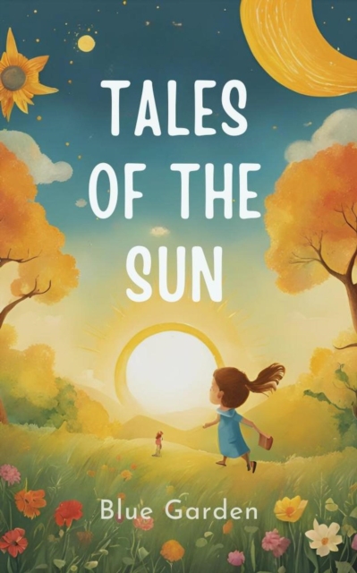 Tales of the Sun