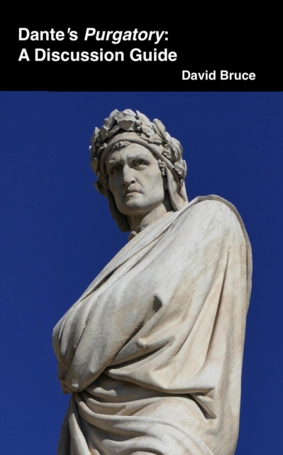 Dante's Purgatory: A Discussion Guide