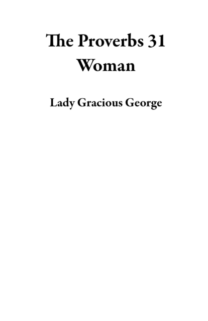 Proverbs 31 Woman