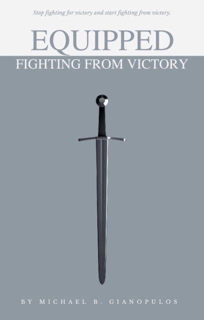 Equipped: Fighting From Victory