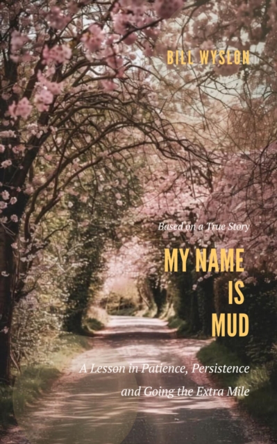 My Name is Mud