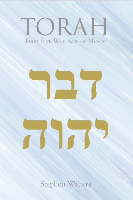 TORAH  First Five Writings of Moses