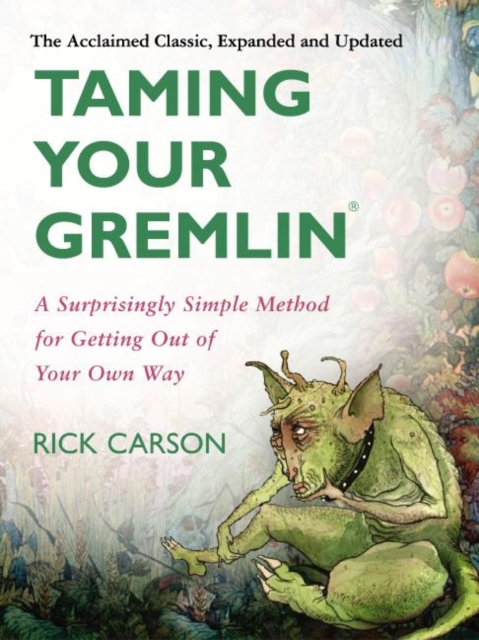 Taming Your Gremlin (Revised Edition)