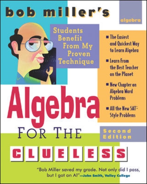 Bob Miller's Algebra for the Clueless, 2nd edition