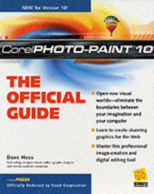 Corel PhotoPaint(r) 10: The Official Guide