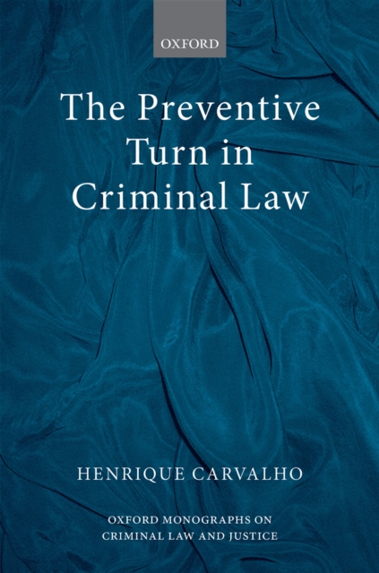 Preventive Turn in Criminal Law