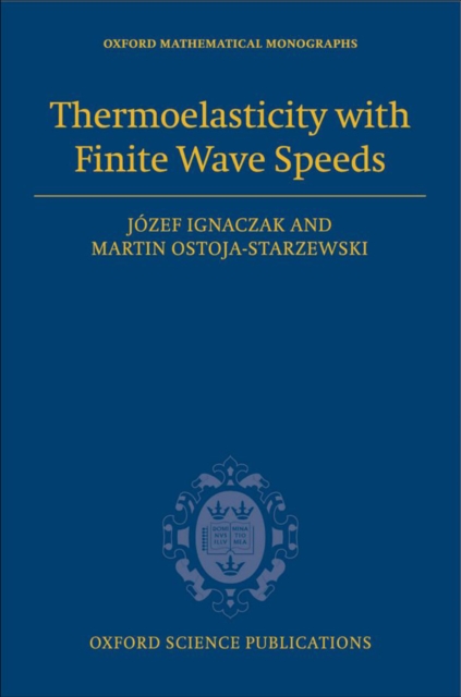 Thermoelasticity with Finite Wave Speeds