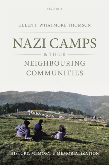 Nazi Camps and their Neighbouring Communities