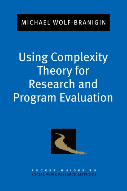 Using Complexity Theory for Research and Program Evaluation