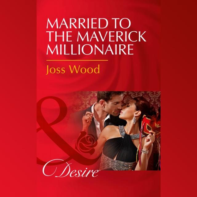 Married To The Maverick Millionaire
