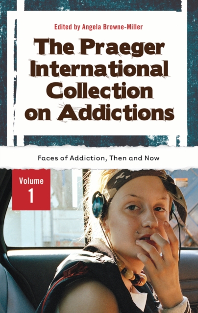 Praeger International Collection on Addictions